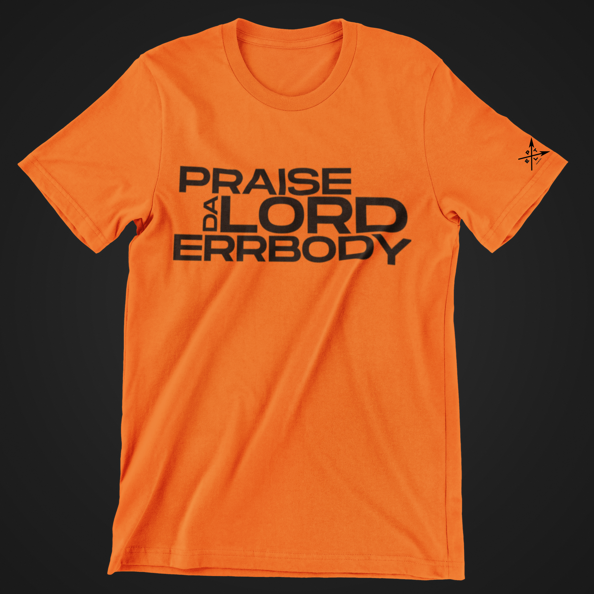 Praise Da Lord Tees
