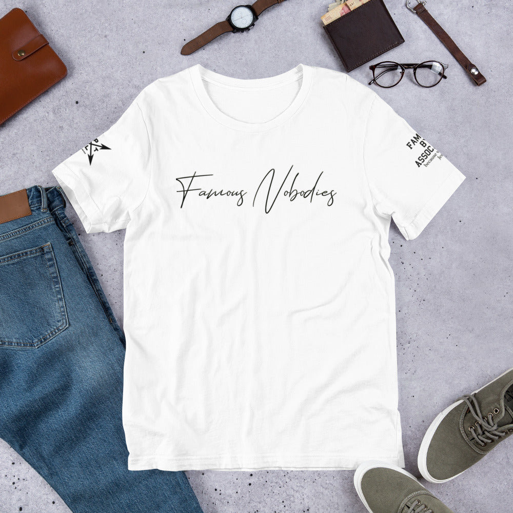 Famous Nobodies Tees